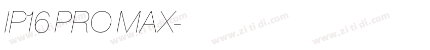 IP16 PRO MAX字体转换